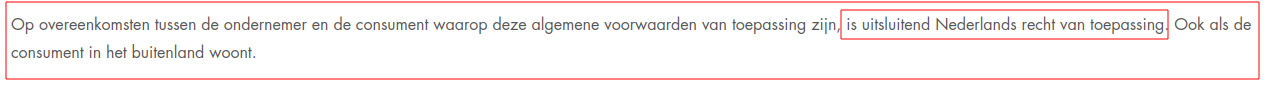 Algemene voorwaarden zeggen Nederlands recht.