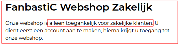 Wel een webshop? Uhhh.. alleen voor zakelijke gebruikers dus!