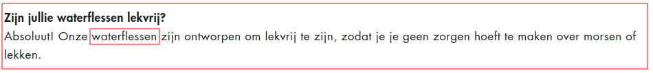 FAQ gaat alleen over waterflessen. Die verkoopt deze shop NIET!